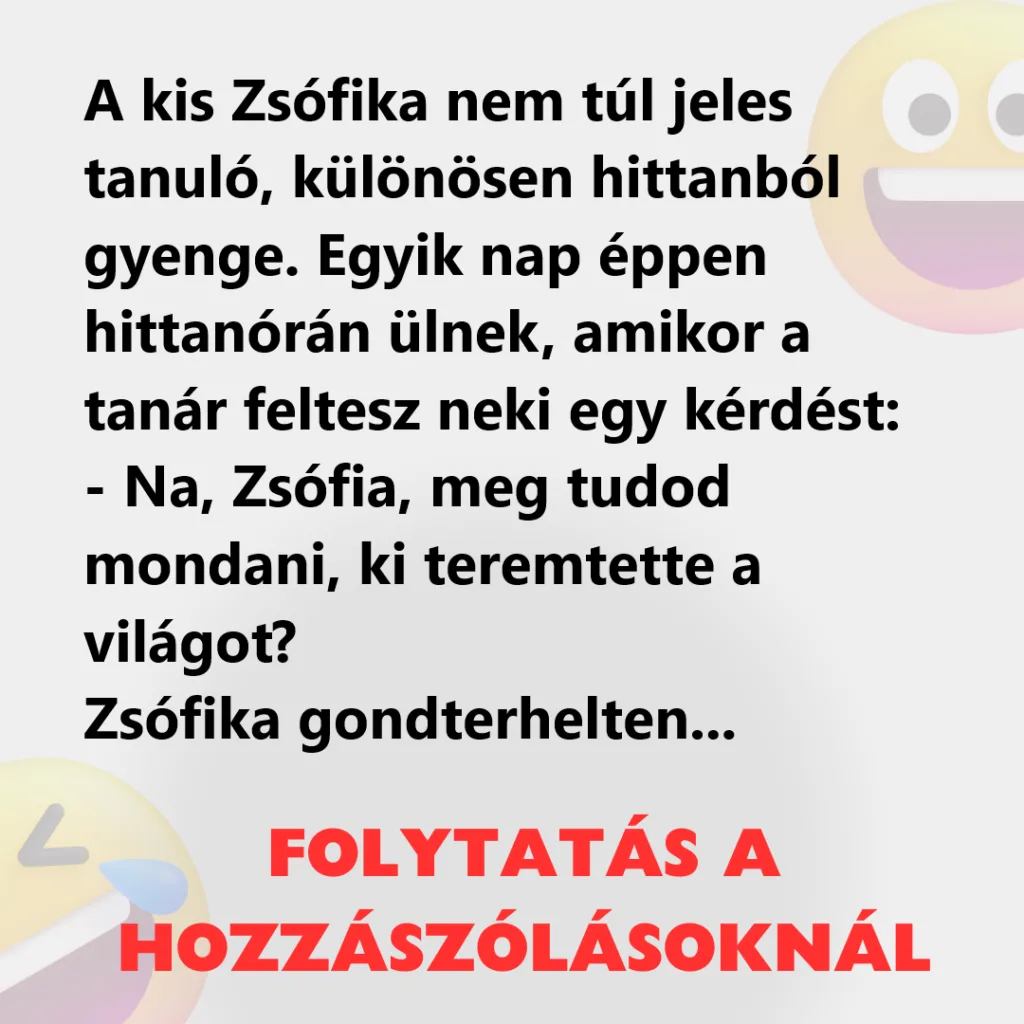 Vicc A kis Zsofika nem tul jeles tanulo 1024x1024